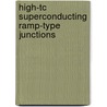 High-Tc superconducting ramp-type junctions door M.A.J. Verhoeven