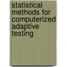Statistical methods for computerized adaptive testing door W.J.J. Veerkamp