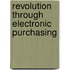 Revolution through electronic purchasing