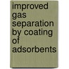 Improved gas separation by coating of adsorbents door R. van der Vaart