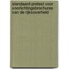 Standaard-pretest voor voorlichtingsbrochures van de rijksoverheid door M.D.T. de Jong