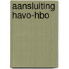 Aansluiting HAVO-HBO by J.M. Voogd