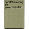 Sportstimulering en projectenbeleid door Zoutendyk