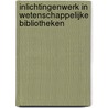 Inlichtingenwerk in wetenschappelijke bibliotheken by J. Braaksma