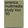 America Multimedia Study Tour '93 door Onbekend