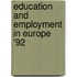 Education and employment in europe '92