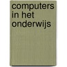 Computers in het onderwijs by W.D.J. Vlas