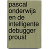 Pascal onderwijs en de intelligente debugger Proust door S. Doijkstra