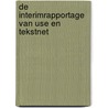 De Interimrapportage van USE en TEKSTNET door S.A. de Vries