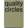 Quality circles by Schutten