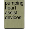 Pumping heart assist devices door Nelly Kunst