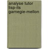 Analyse tutor lisp-its garnegie-mellon by Stynen