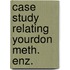 Case study relating yourdon meth. enz.