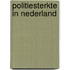 Politiesterkte in nederland