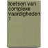 Toetsen van complexe vaardigheden 1