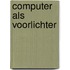 Computer als voorlichter