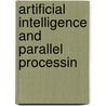Artificial intelligence and parallel processin door Onbekend