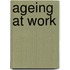 Ageing at work
