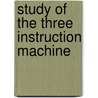 Study of the three instruction machine door Ramaer