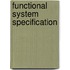 Functional system specification