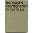 Technische vaardigheden in het m.t.o.