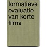 Formatieve evaluatie van korte films door Verhagen