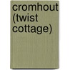Cromhout (Twist Cottage) door Anthony Horowitz
