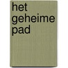 Het Geheime Pad door C. Pike