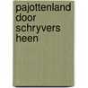 Pajottenland door schryvers heen door Bossche