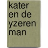 Kater en de yzeren man door Pestum