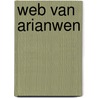 Web van arianwen by Nimmo