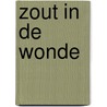 Zout in de wonde door Ley