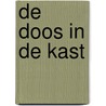 De doos in de kast door J. Bakker