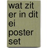 Wat zit er in dit ei poster set door F. Daenen