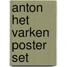 Anton het varken poster set by P. Brouwers