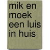 Mik en moek een luis in huis by A. Verboven