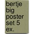 Bertje Big poster set 5 ex.