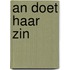 An doet haar zin