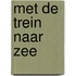 Met de trein naar zee