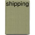 Shipping