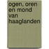 Ogen, oren en mond van Haaglanden