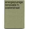 Energiezuinige renovatie h. costerstraat door Eyck