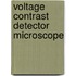 Voltage contrast detector microscope