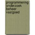 Programmering onderzoek beheer vastgoed