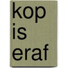 Kop is eraf by Coenen