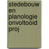 Stedebouw en planologie onvoltooid proj by Wim Boelens