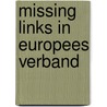 Missing links in europees verband by Konings