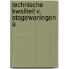 Technische kwaliteit v. etagewoningen a door Thyssen