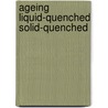 Ageing liquid-quenched solid-quenched door Mourik