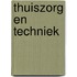 Thuiszorg en techniek